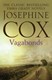 Vagabonds by Josephine Cox