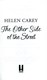 The other side of the street by Helen Carey