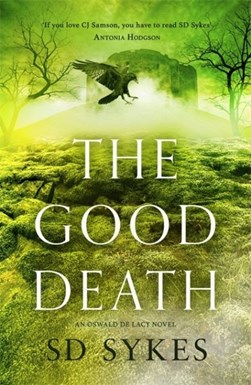 The good death by S. D. Sykes
