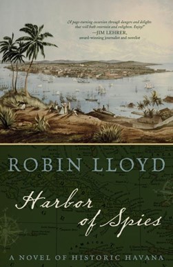 Harbor of spies by Robin Lloyd