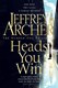 Heads You Win P/B by Jeffrey Archer