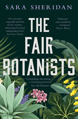 The fair botanists by Sara Sheridan