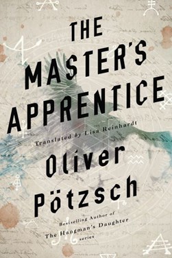 The Master's Apprentice by Oliver Pötzsch