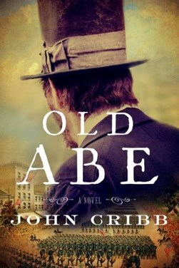 Old Abe by John T. E. Cribb