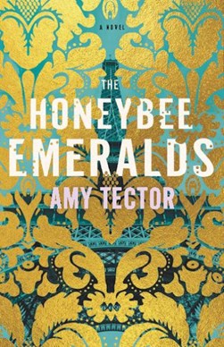 The honeybee emeralds by Amy Tector