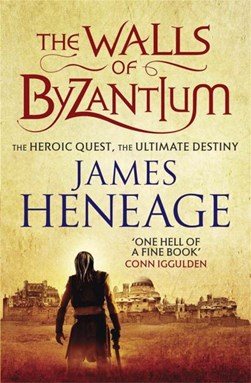 The walls of Byzantium by James Heneage