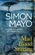 Mad blood stirring by Simon Mayo