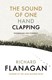 The sound of one hand clapping by Richard Flanagan