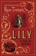 Lily by Rose Tremain