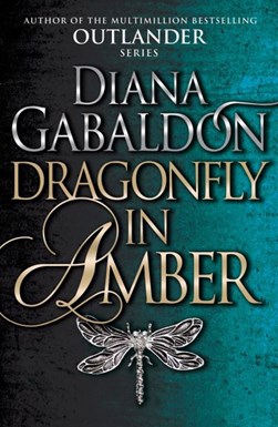 Dragonfly in amber by Diana Gabaldon