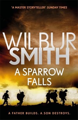 A sparrow falls by Wilbur A. Smith