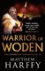 Warrior of Woden by Matthew Harffy