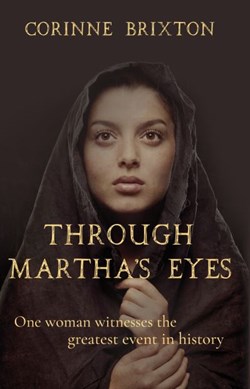 Through Martha's eyes by Corinne Brixton