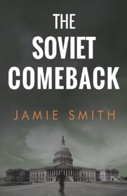 The Soviet comeback by Jamie Smith