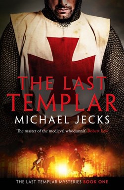 The last Templar by Michael Jecks