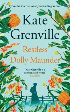 Restless Dolly Maunder H/B by Kate Grenville