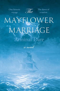 The Mayflower marriage by Arminal Dare