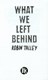 What we left behind by Robin Talley