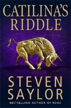 Catilinas Riddle  P/B N/E by Steven Saylor
