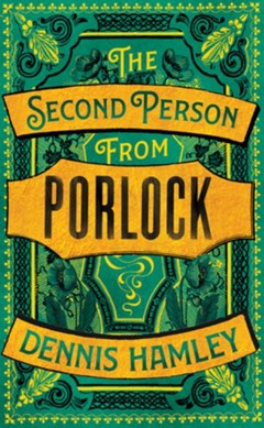 The second person from Porlock by Dennis Hamley