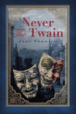 Never The Twain by 