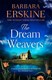 Dream Weavers The Sunday Times Bestseller P/B by Barbara Erskine
