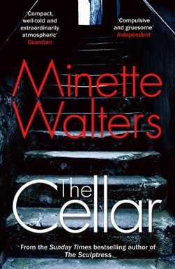The cellar by Minette Walters