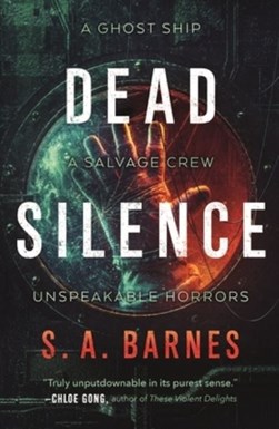 Dead silence by S. A. Barnes