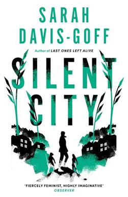A silent city by Sarah Davis-Goff