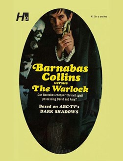Barnabas Collins versus the warlock by W. E. D. Ross