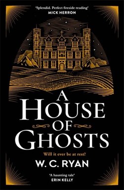 A house of ghosts by William Ryan
