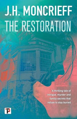 The restoration by J.H. Moncrieff