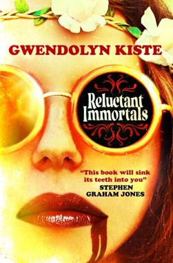 Reluctant Immortals TPB by Gwendolyn Kiste