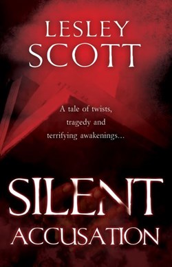 Silent accusation by Lesley Scott