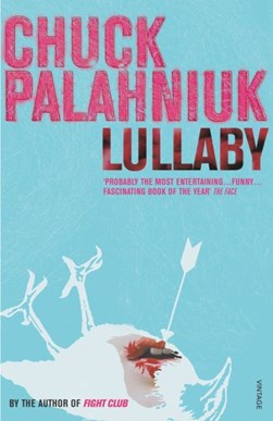 Lullaby  P/B by Chuck Palahniuk