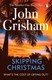 Skipping Christmas by John Grisham