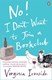 No I Dont Want To Join A Bookclu by Virginia Ironside