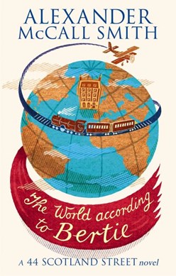 The world according to Bertie by Alexander McCall Smith