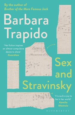 Sex & Stravinsky  P/B by Barbara Trapido