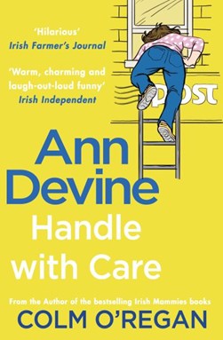 Ann Devine, handle with care by Colm O'Regan