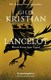 Lancelot by Giles Kristian