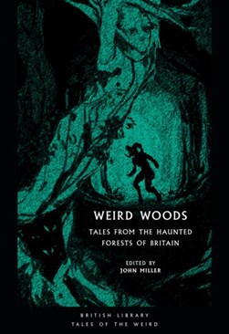 Weird woods by John Miller