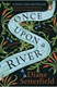 Once upon a river by Diane Setterfield