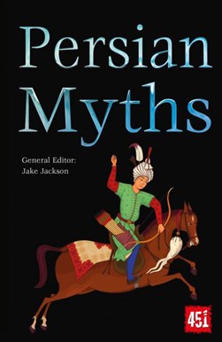 Persian myths by J. K. Jackson