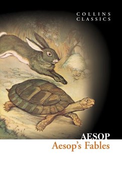Aesops Fables P/b (Collins Classics) by Aesop