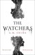 The Watchers by A. M. Shine