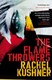 The flamethrowers by Rachel Kushner