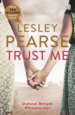 Trust Me P/B N/E by Lesley Pearse