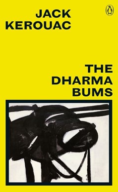 The dharma bums by Jack Kerouac