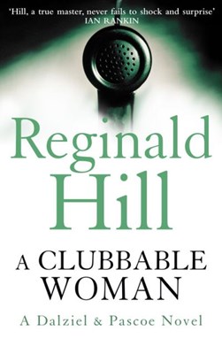 A clubbable woman by Reginald Hill